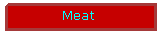 Meat